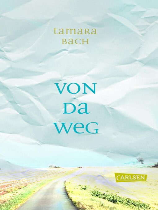 Title details for Von da weg by Tamara Bach - Available